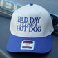 Bad Day to be a Hot Dog Embroidered Trucker Hat