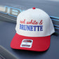 Red, White &  Brunette Trucker Hat