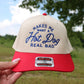 Makes Me Want a Hot Dog Real Bad  Embroidered Trucker Hat
