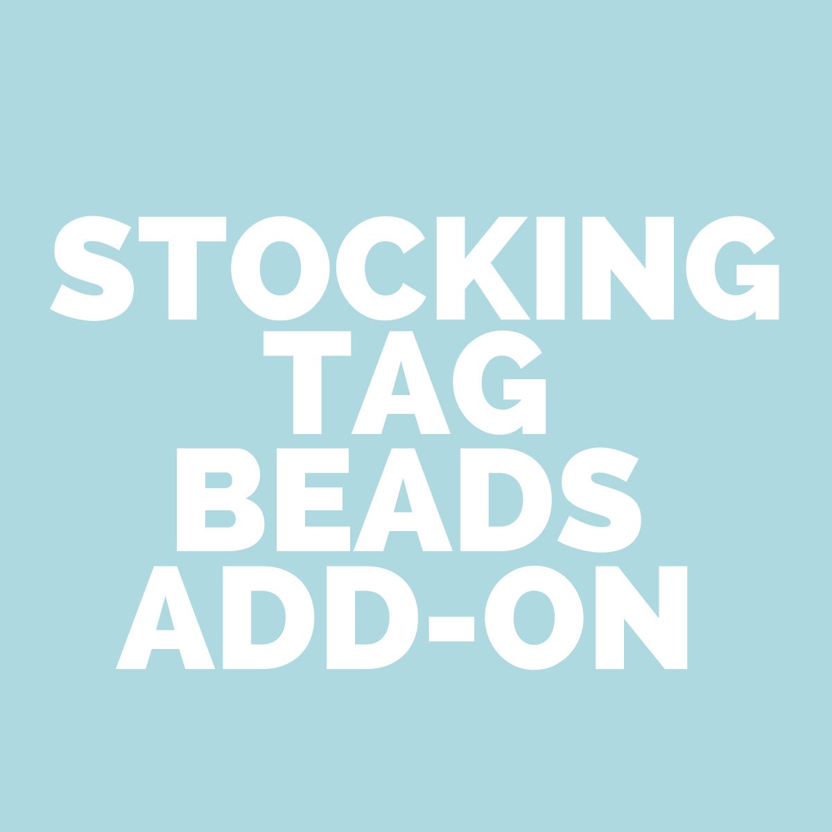 Stocking Tag 3 bead add on!